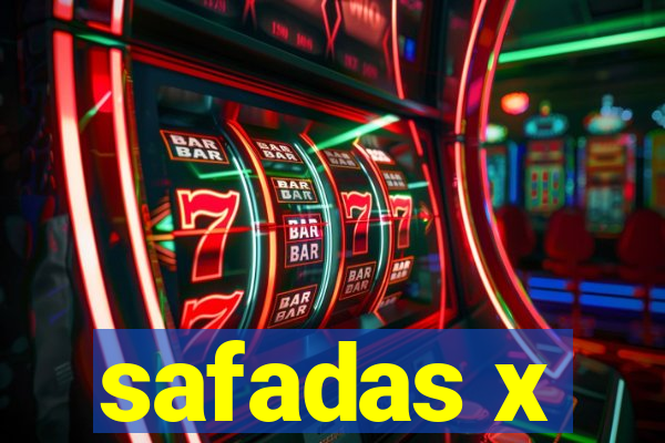 safadas x